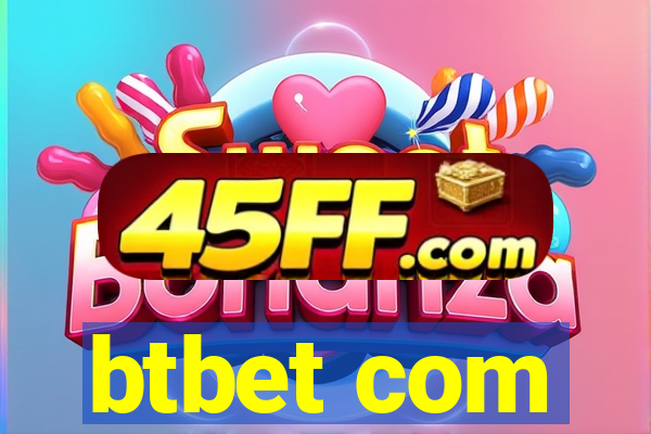 btbet com